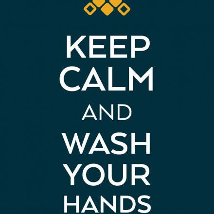 Keep calm – and wash your hands