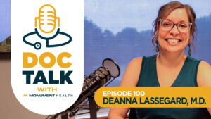 Episode 100: Our Monumental Milestone with Deanna Lassegard, M.D.