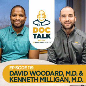 Episode 119: Healthy Hips, Happy Knees with David Woodard, M.D. and Kenneth Milligan, M.D.