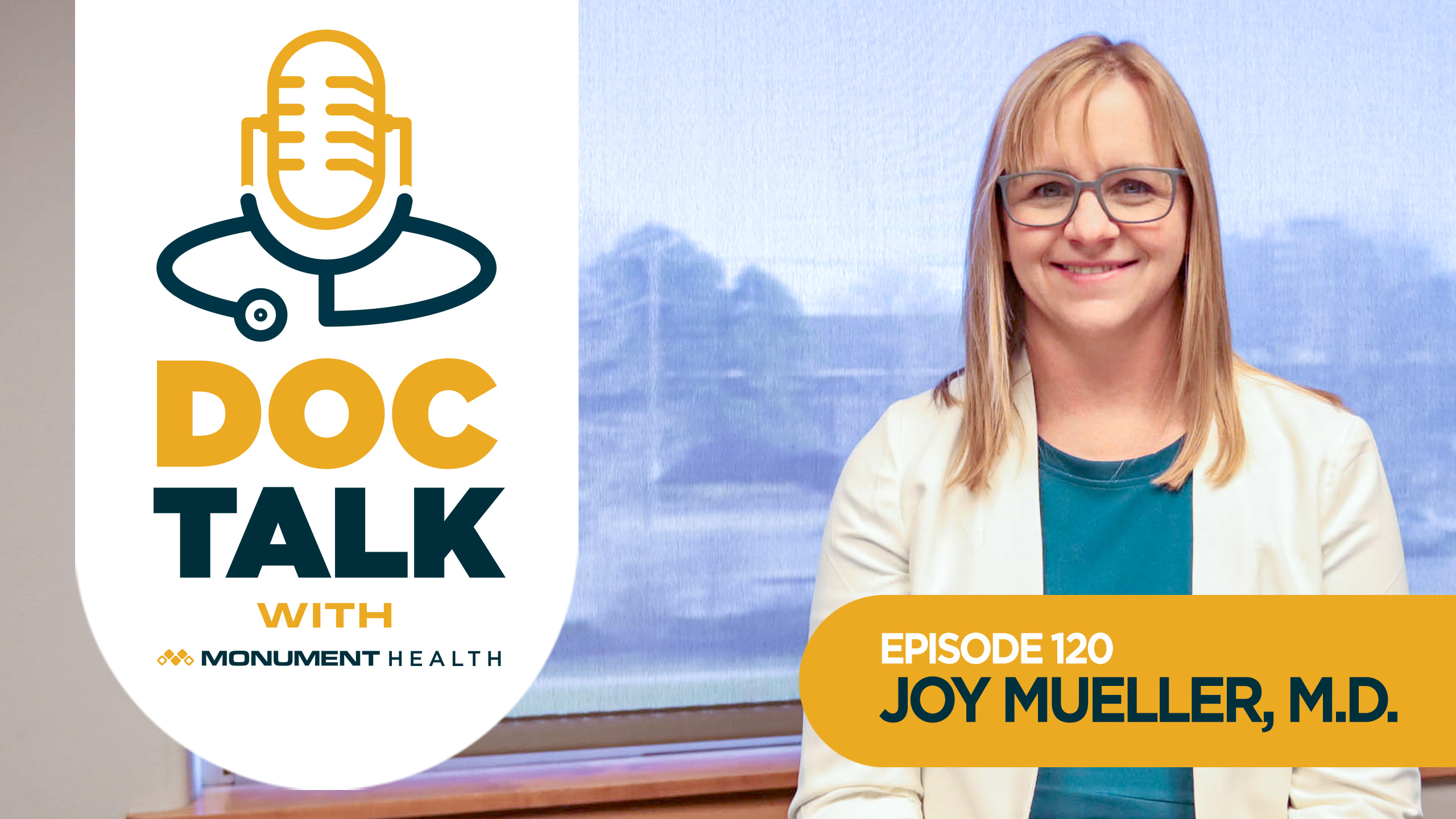 Episode 120: Your Primary Care Playbook with Joy Mueller, M.D.