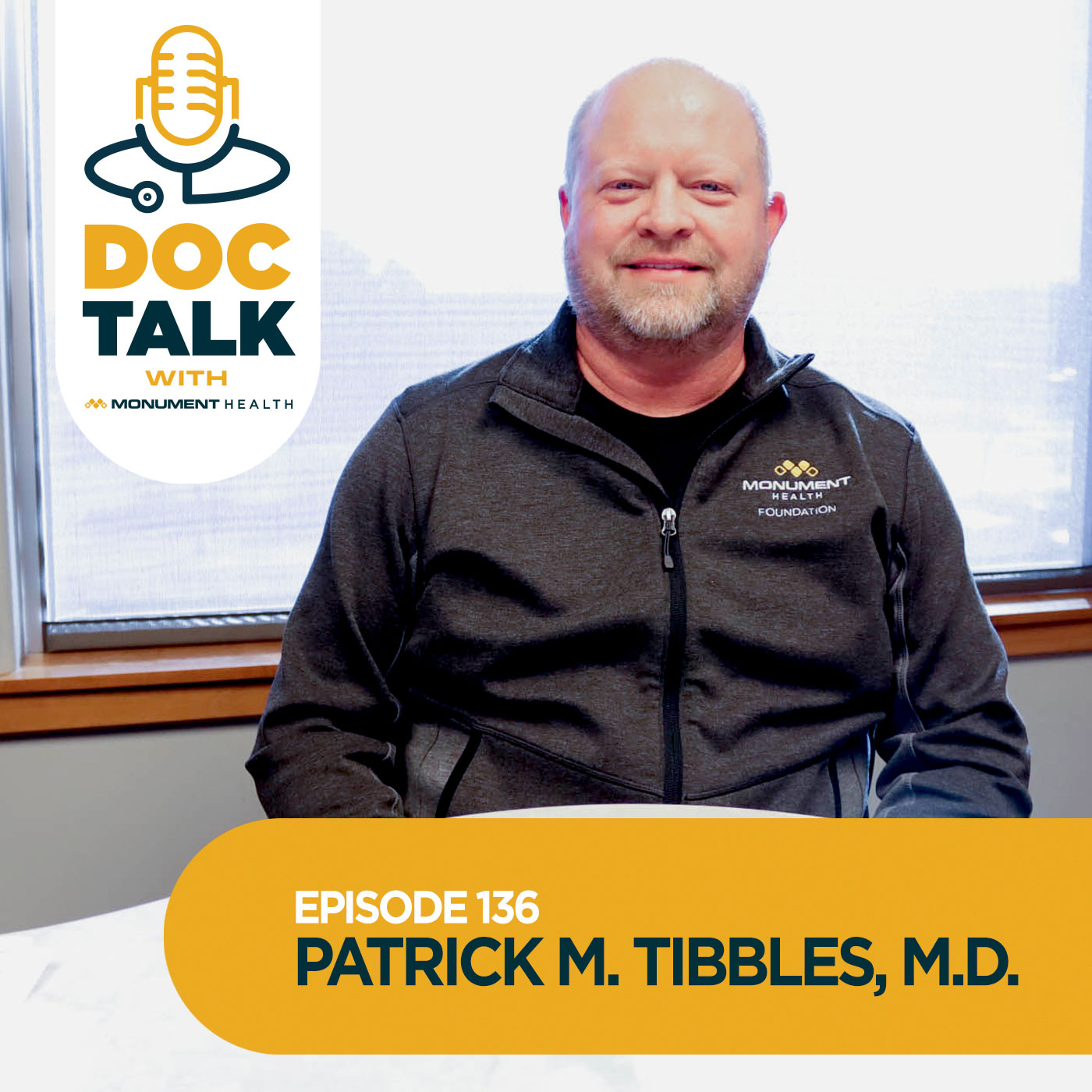 Episode 136: A Foundation for the Future with Patrick Tibbles, M.D.
