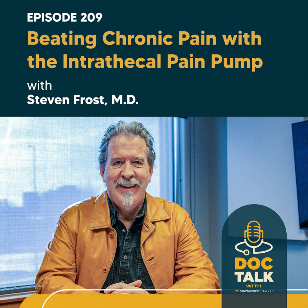 BEST OF DOC TALK: Beating Chronic Pain with the Intrathecal Pain Pump, Dr. Steven Frost - Episode 209