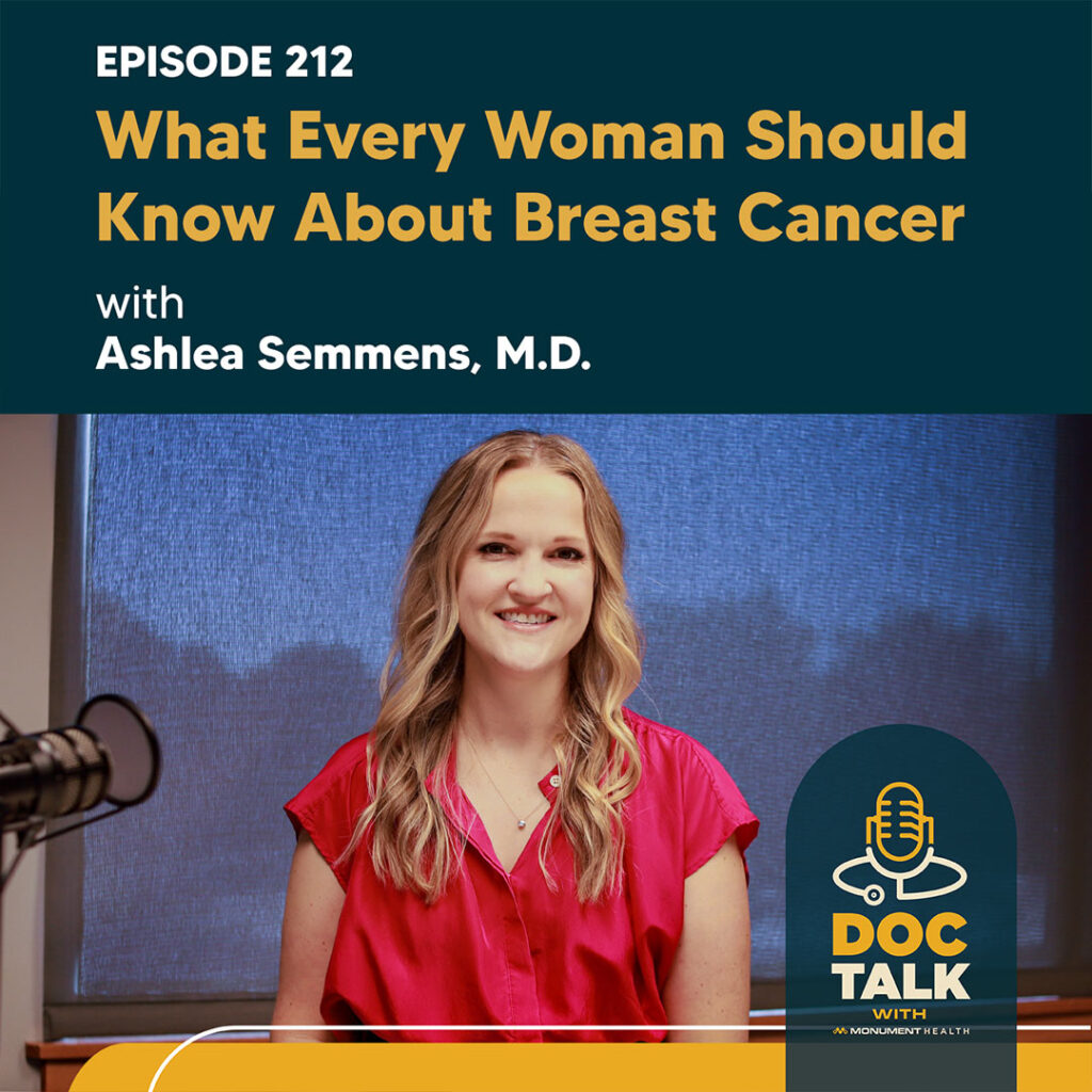 BEST OF DOC TALK Episode 160: What Every Woman Should Know About Breast Cancer with Ashlea Semmens, M.D. - Episode 212